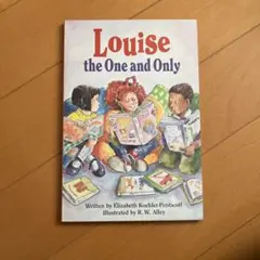 Louise the One and Only