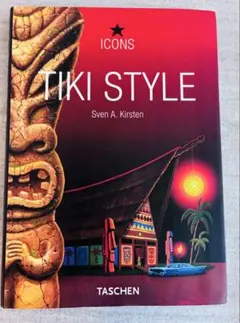 Tiki Style Sven A. Kirsten ティキ文化