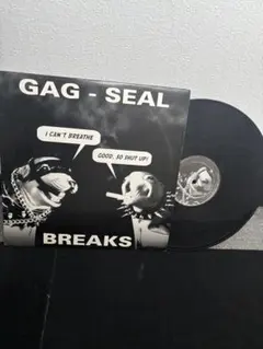 GAG - SEAL BREAK スクラッチレコード