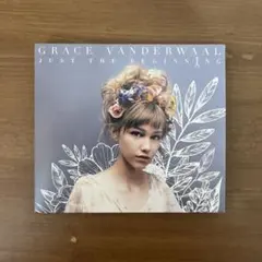 グレース・ヴァンダーウォール　ジャスト・ザ・ビギニング