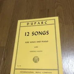 デュパルク 12 Songs for Voice and Piano