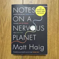 NOTES ON A NERVOUS PLANET Matt Haig