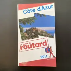 Côte d'Azur Routard 2011
