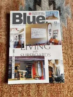 Blue. 12月号 サーフボード特集