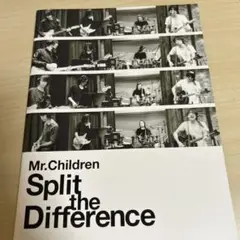 Mr.Children Split the Difference