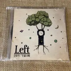Left ひかり/午前4時