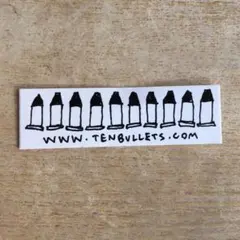 トムサックス Ten Bullets Sticker