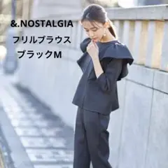 新品タグ付✨ &.NOSTALGIA ラッフルデザインブラウス　ブラックM