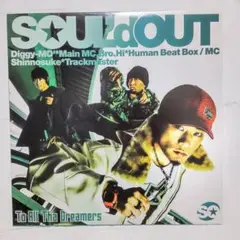 新品 アナログ盤 SOUL'd OUT To All Tha Dreamers