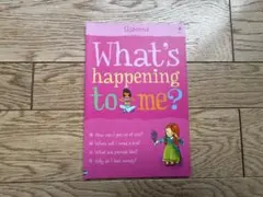洋書 Usborne社『What's happening to me?』