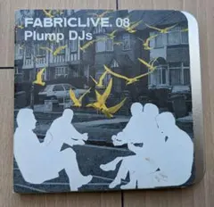 FABRICLIVE. 08 Plump DJs