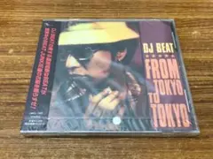 [未開封]　FROM TOKYO TO TOKYO　/　 DJ BEAT