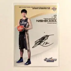 BBM×B.LEAGUE TRADING CARDS　西川貴之　直筆サイン