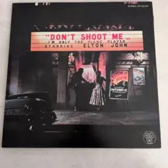 Don't Shoot Me I'm Only The Piano Player