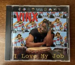 Vinx I Love My Job CD