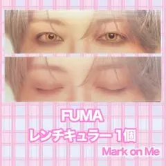 フウマ レンチキュラー Mark on Me &TEAM