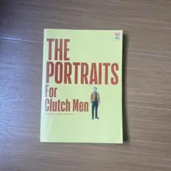 THE PORTRAITS For Clutch Men