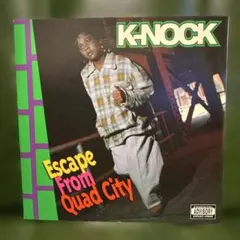 K-Nock – Escape From Quad City