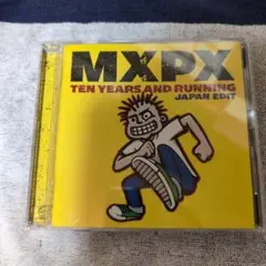 MXPX / TEN YEARS AND RUNNING