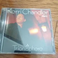 Kerri Chandler Trionisphere