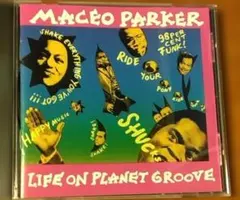Maceo Parker - Life On Planet Groove