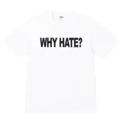 Supreme WHY HATE Sサイズ - メルカリ