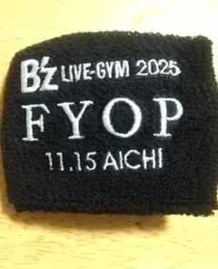 B'z LIVE-GYM 2025 FYOP 11/15 リストバンド