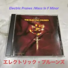 The Electric Prunes/Mass in F Minor
