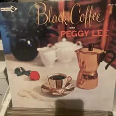 レコード　ブラック　コーヒー　ペギー　リー　peggy lee