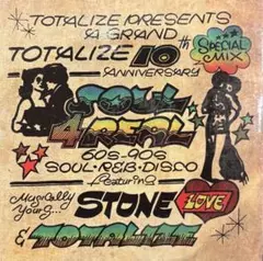 TOTALIZE 10th Anniversary Special Mix