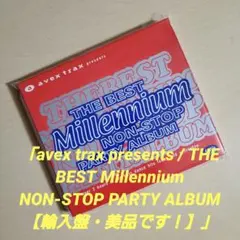 THE BEST Millennium NON-STOP PARTY ALBUM
