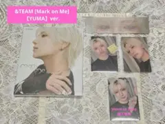 &TEAM [Mark on Me] ソロ盤【YUMA】+トレカ付き