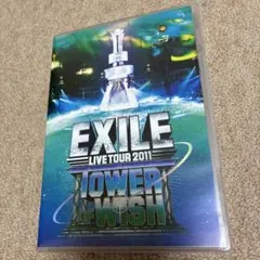 EXILE/EXILE LIVE TOUR 2011 TOWER OF WIS…