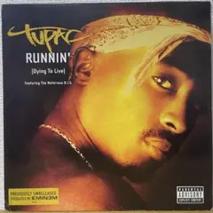 2Pac & The Notorious B.I.G. /Runnin'