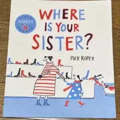 WHEREISYOURSISTER？