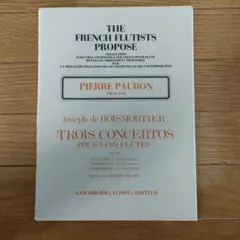 ボワモルティエ　Trois Concertos pour Cinq Flûtes