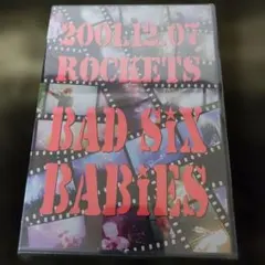 新品 2001.12.07 ROCKETS BAD SIX BABIES DVD