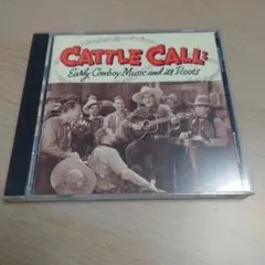 ☆希少品☆Cattle Call: Early Cowboy Music CD - メルカリ