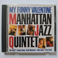 マンハッタン・ジャズ・クインテット マイ・ファニー・バレンタイン CD 美品ku