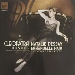 ヘンデル：歌劇《ジュリオ・チェーザレ》よりクレオパトラのアリア／デセイ