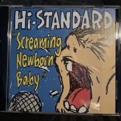 Hi-STANDARD Screaming Newborn Baby