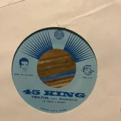 45 KING TWO-FIVE (feat. WILDCHILD) 7inch