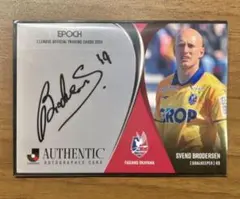 EPOCH 2024 ブローダーセン 直筆サインカード ファジアーノ岡山