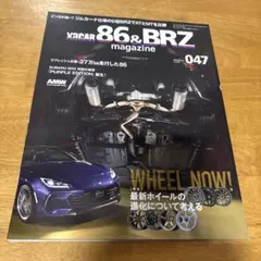 XaCAR（ザッカ—）86＆BRZ Magazine 047（’25）