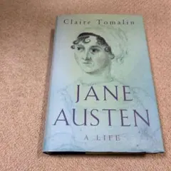 Jane Austen A Life by Claire Tomalin