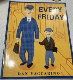 Every Friday - Dan Yaccarino 英語絵本