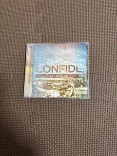 CONFIDE ALL IS CALM