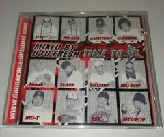 DJ G-FRESH / TIME TO 練　練マザファッカー