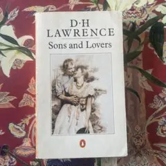 D.H. Lawrence Sons and Lovers