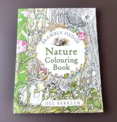 洋書塗り絵Brambly Hedge:Nature Colouring Book